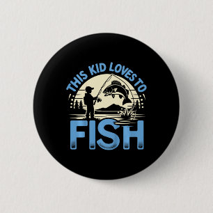 Badge Rond 5 Cm Drôle d'enfants Ce gamin adore pêcher la pêche
