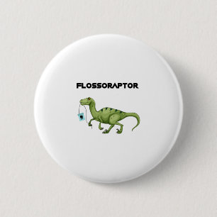 Badge Rond 5 Cm Drôle dentaire d'hygiène de Flossoraptor de soie