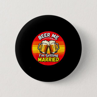 Badge Rond 5 Cm Drôle d'être le marié enterrement de vie de garçon