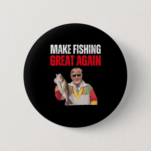 Badge Rond 5 Cm Drôle Donald Trump Faire Pêche Grande Encore Pêche (Devant)