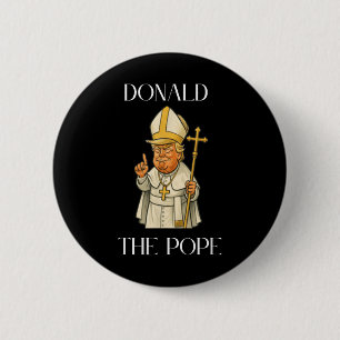 Badge Rond 5 Cm Drôle Donald Trump Pope, Ventilateur, Cadeau, Puis