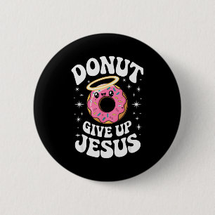 Badge Rond 5 Cm Drôle Donut Chrétien Mignon Foi Humour Rétro Jésus