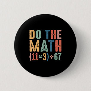 Badge Rond 5 Cm Drôle équation mathématique scolaire 100 jours Fai