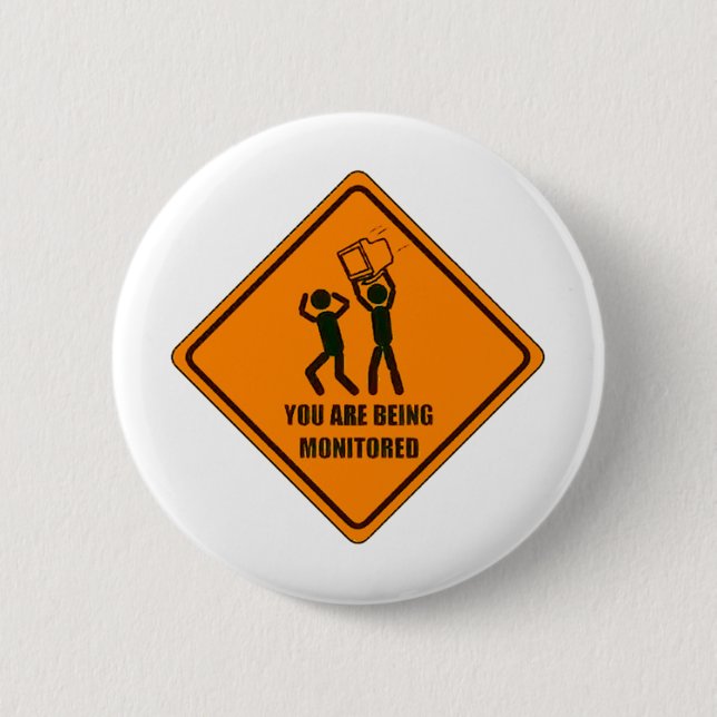 Badge Rond 5 Cm Drôle étant surveillé (Devant)