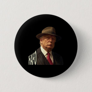 Badge Rond 5 Cm Drôle Fafo Trump Photo _1