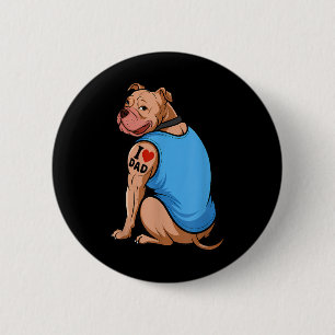 Badge Rond 5 Cm Drôle Femme Chien Pitbull I Love Papa Tattoo