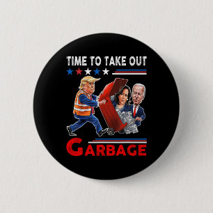 Badge Rond 5 Cm Drôle Garbage Pour Trump 2024 - Il Est Temps De So
