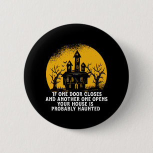 Badge Rond 5 Cm Drôle Halloween Haunted House Citation Inspiration