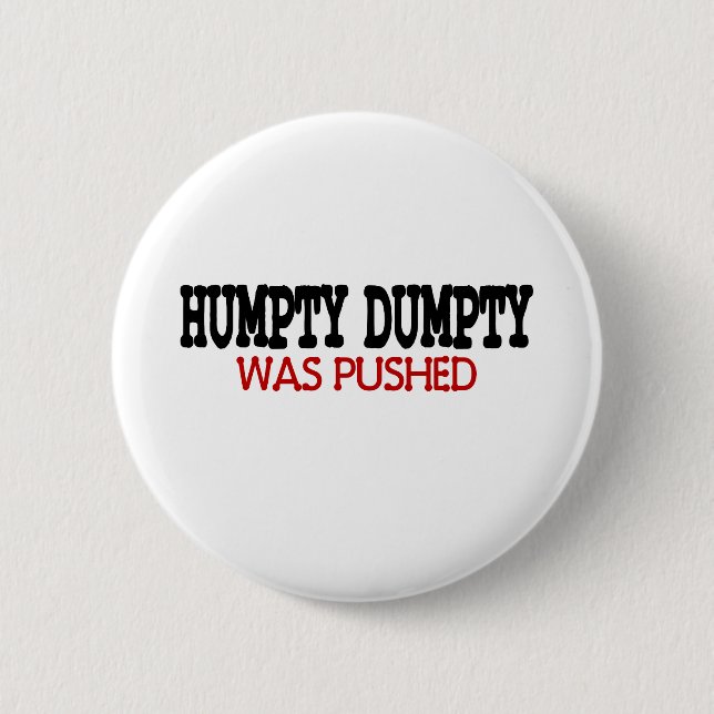 Badge Rond 5 Cm Drôle Humpty Dumpty (Devant)