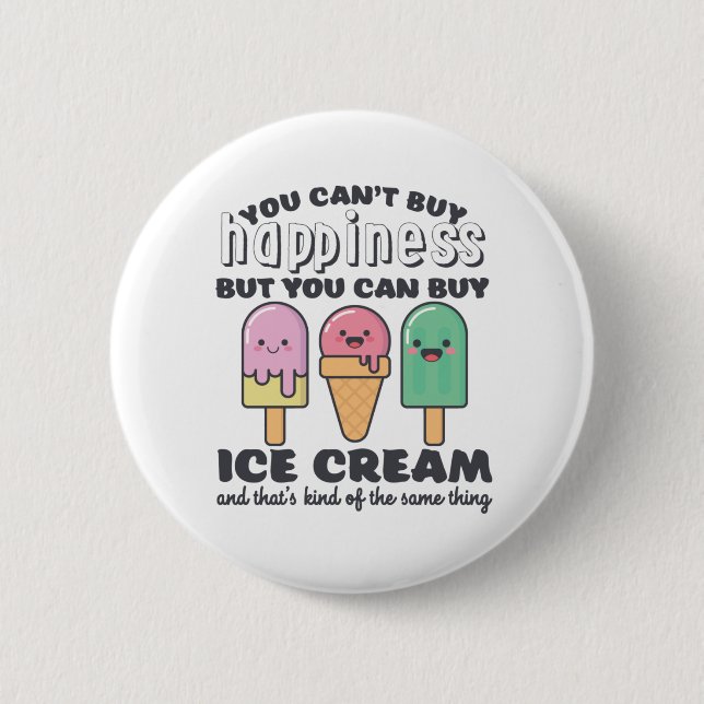 Badge Rond 5 Cm Drôle Inspirational Ice Cream Life Citation été (Devant)