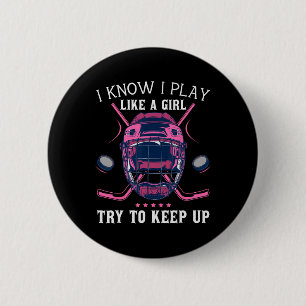 Badge Rond 5 Cm Drôle je sais que je joue comme une fille essayez