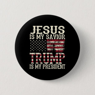 Badge Rond 5 Cm Drôle Jésus Américain Est Mon Sauveur Trump Est Mo