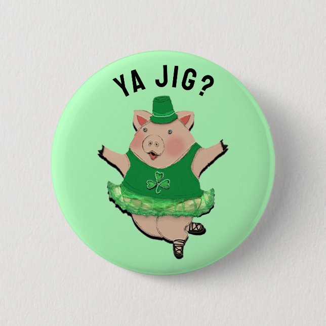 Badge Rond 5 Cm Drôle Jig irlandais (Devant)