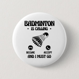 Badge Rond 5 Cm Drôle Joueur Badminton Love Shuttle Design 21