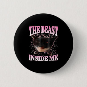 Badge Rond 5 Cm Drôle La Bête Dans Moi Silly Chat Mème Humour Chat