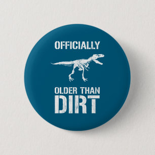 Badge Rond 5 Cm Drôle Ly Plus Vieux Que La Terre Anniversaire Nouv