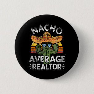 Badge Rond 5 Cm Drôle Nacho Realtor Moyen Cinco De Mayo Mexicain