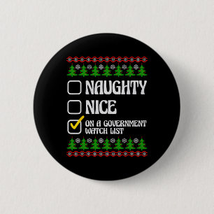 Badge Rond 5 Cm Drôle Naughty Nice Sur La Liste De Surveillance Du