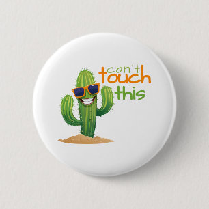 Badge Rond 5 Cm Drôle ne peut pas toucher ce bouton de cactus