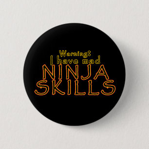 Badge Rond 5 Cm Drôle Ninja Plaisanterie Pins et boutons