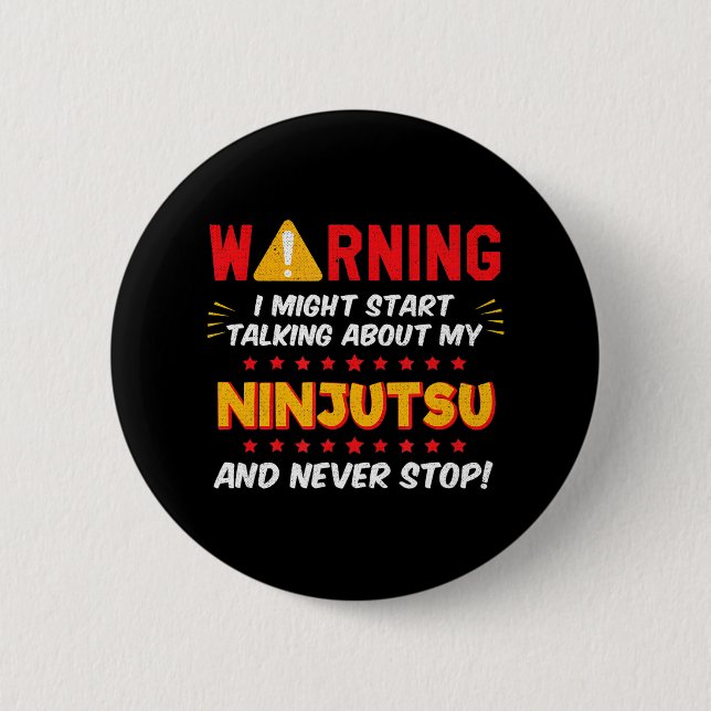 Badge Rond 5 Cm Drôle Ninjutsu Martial Arts Plaisanter (Devant)