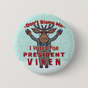 Badge Rond 5 Cm Drôle Noël Reindeer Président Vixen Politique