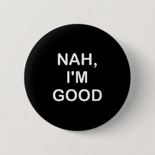 Badge Rond 5 Cm Drôle, Non merci, Blague Sarcasme Famille