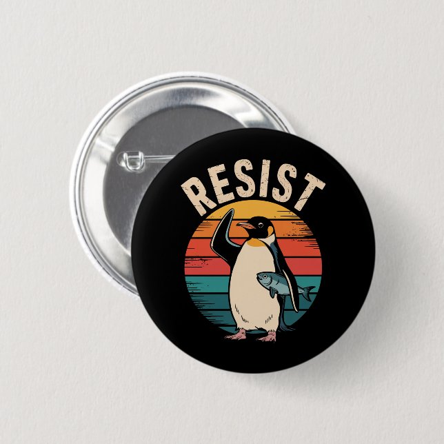 Badge Rond 5 Cm Drôle Penguin Résiste À La Manifestation Contre Le (Devant & derrière)