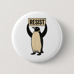 Badge Rond 5 Cm Drôle Penguin Résister aux pingouins Cool Manifest