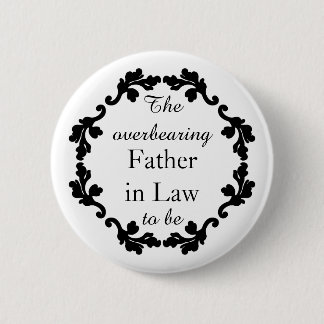 Badge Rond 5 Cm Drôle Père en droit mariage
