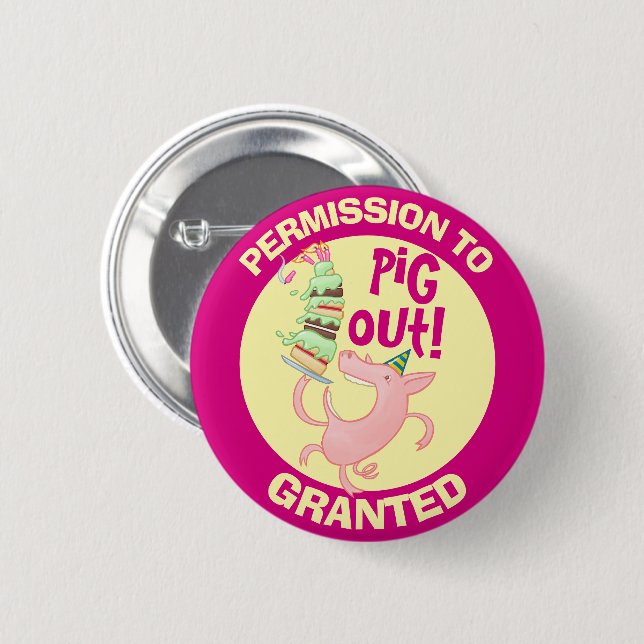 Badge Rond 5 Cm Drôle Permission De Cochon De Porter Extraite Cart (Devant & derrière)