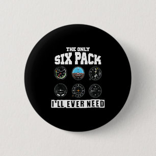 Badge Rond 5 Cm Drôle Pilote Aviation Le Seul Six Pack Que Je Vais