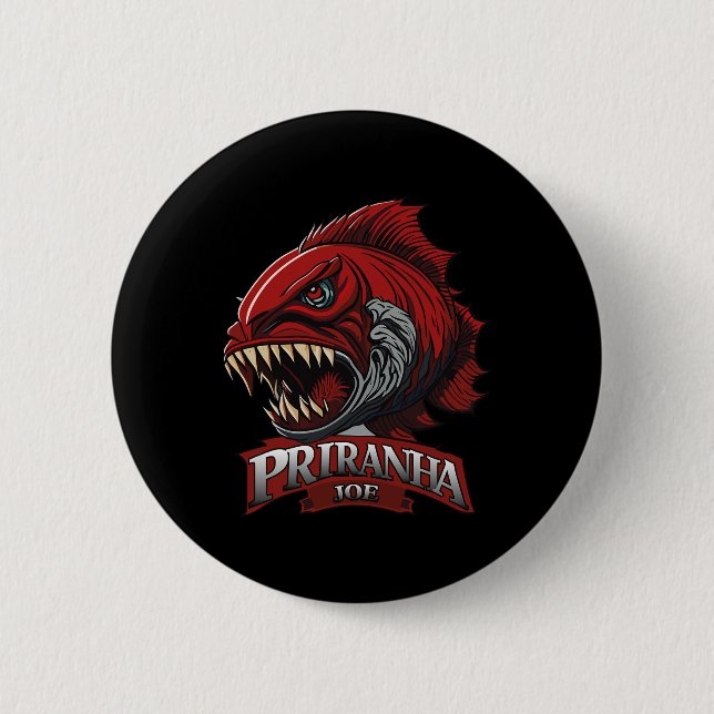 Badge Rond 5 Cm Drôle Piranha-joe Lover Cadeaux parfaits Vêtements (Devant)