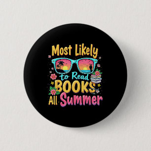 Badge Rond 5 Cm Drôle Plus Susceptible De Lire Des Livres Tout L'É