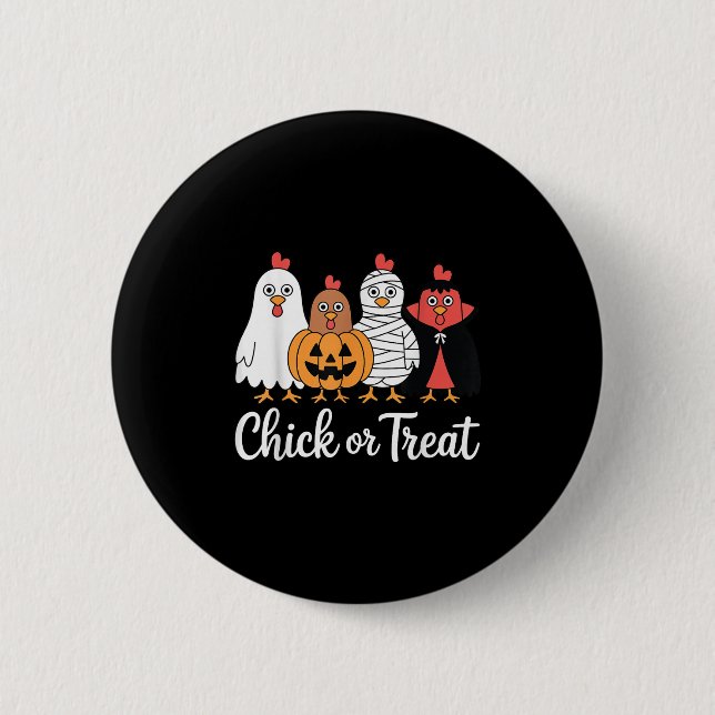 Badge Rond 5 Cm Drôle Poulets Ou Traiter Le Poulet Halloween (Devant)