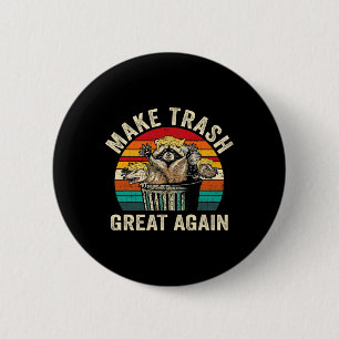 Badge Rond 5 Cm Drôle Rendre la poubelle à nouveau Trump Garbage R