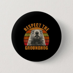 Badge Rond 5 Cm Drôle Rétro Vintage Jour de la marmotte 2025 Respe