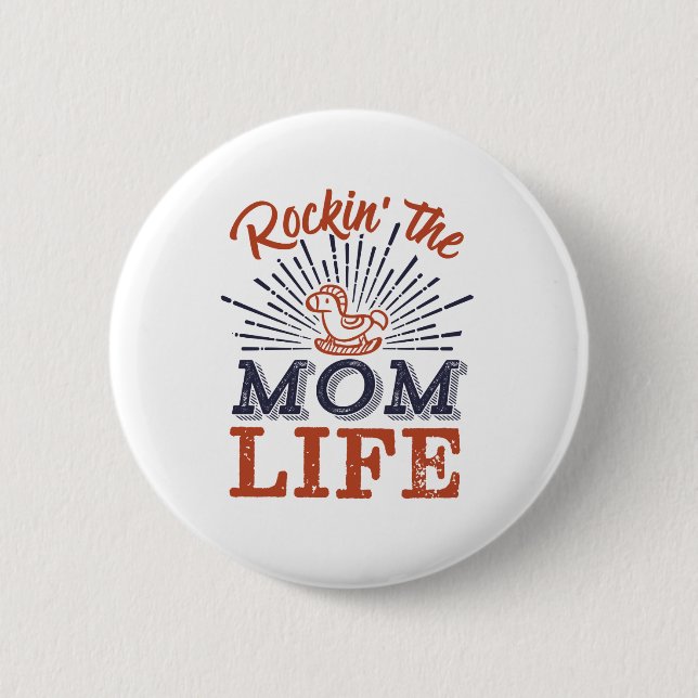 Badge Rond 5 Cm Drôle Rocking The Mom Life Fête Vintage des mères (Devant)