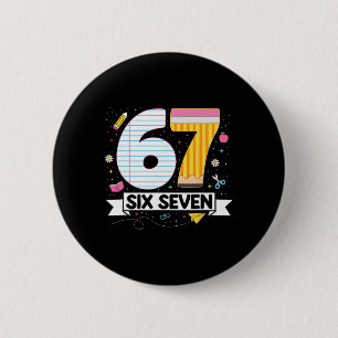 Badge Rond 5 Cm Drôle Six Sept 67 Argot Gen Alpha 6 7 Mème Enseign
