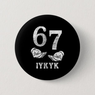 Badge Rond 5 Cm Drôle six sept 6 7 mème g alpha argot si connais k