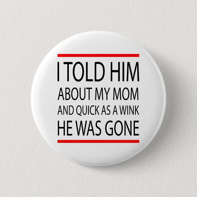 Badge Rond 5 Cm Drôle slogan (Devant)
