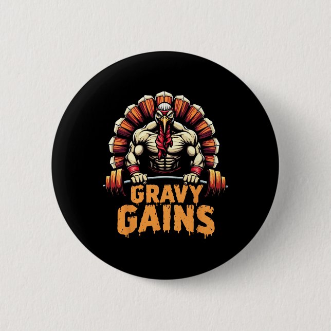 Badge Rond 5 Cm Drôle Thanksgiving Turquie Gravy Gains Motivation  (Devant)