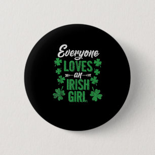 Badge Rond 5 Cm Drôle Tout le monde aime une Irlandaise fille Jour