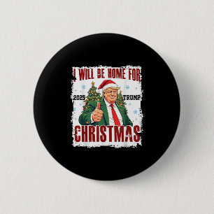 Badge Rond 5 Cm Drôle Trump Daddys à la maison Noël de nouveau 202