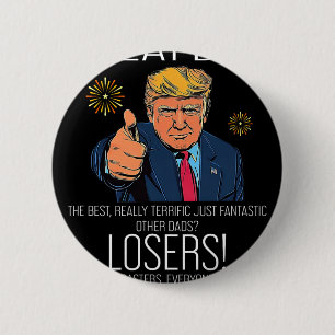 Badge Rond 5 Cm Drôle Trump Fête des Pères Meilleur Papa Pour Gran