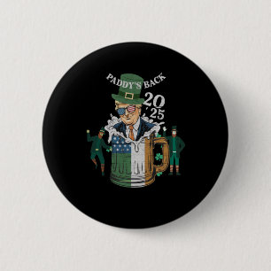 Badge Rond 5 Cm Drôle Trump Paddy's Back St. Patrick Day Funny Gif