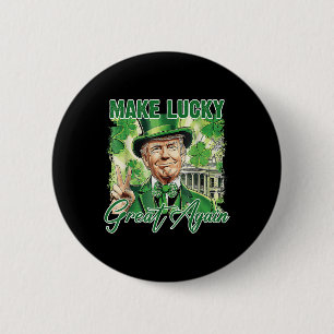 Badge Rond 5 Cm Drôle Trump Stpatrick Day Rendre sa chance à la gr