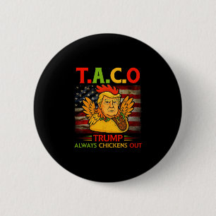 Badge Rond 5 Cm Drôle Trump Taco Trump abandonne toujours 4