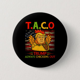 Badge Rond 5 Cm Drôle Trump Taco Trump Toujours Abandonne 23