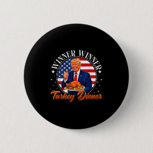 Badge Rond 5 Cm Drôle Trump Winner Dîner Turquie Thanksgivi